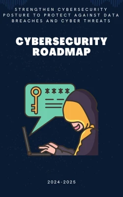 Cybersecurity Enhancement Roadmap (One Year IT Consultancy)